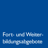 Fort- und Weiterbildungsangebote